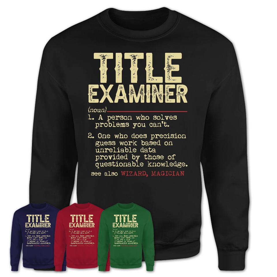 Vintage Title Examiner Definition Shirt, Funny Coworker Gift Idea for Title Examiner, New Job Gift