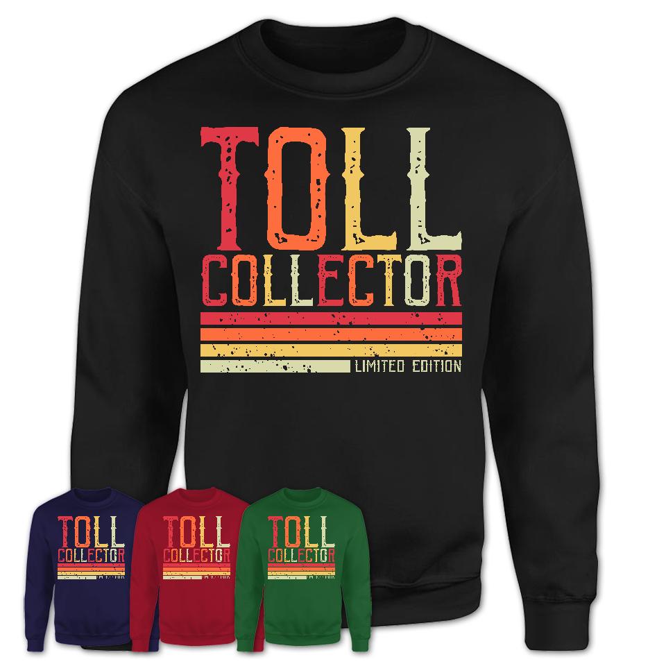 Vintage Toll Collector Limited Edition Job Shirt, Coworker Birthday Gift Idea