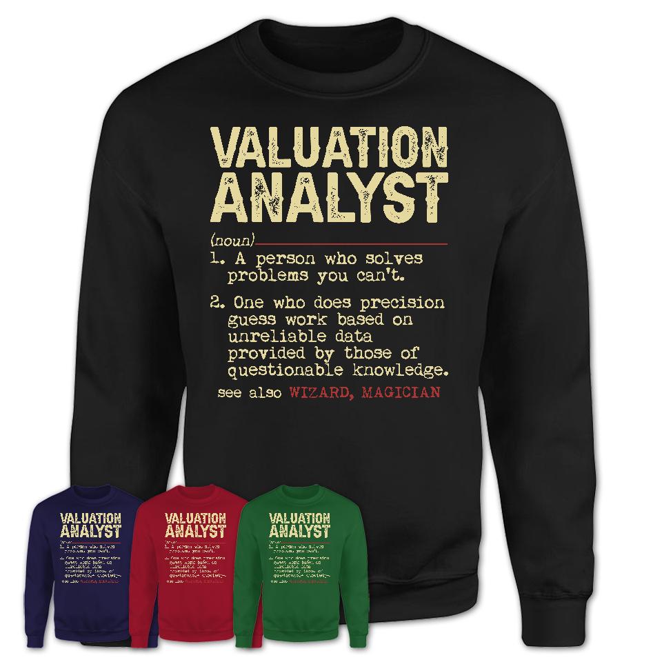Vintage Valuation Analyst Definition Shirt, Funny Coworker Gift Idea for Valuation Analyst, New Job Gift