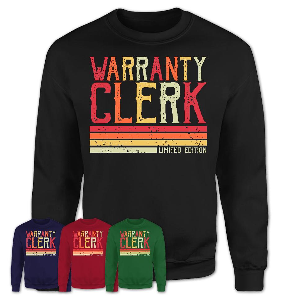 Vintage Warranty Clerk Limited Edition Job Shirt, Coworker Birthday Gift Idea