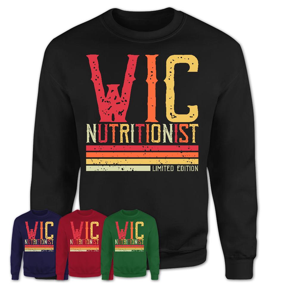 Vintage Wic Nutritionist Limited Edition Job Shirt, Coworker Birthday Gift Idea
