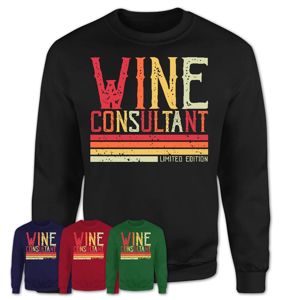 Vintage Wine Consultant Limited Edition Job Shirt, Coworker Birthday Gift Idea