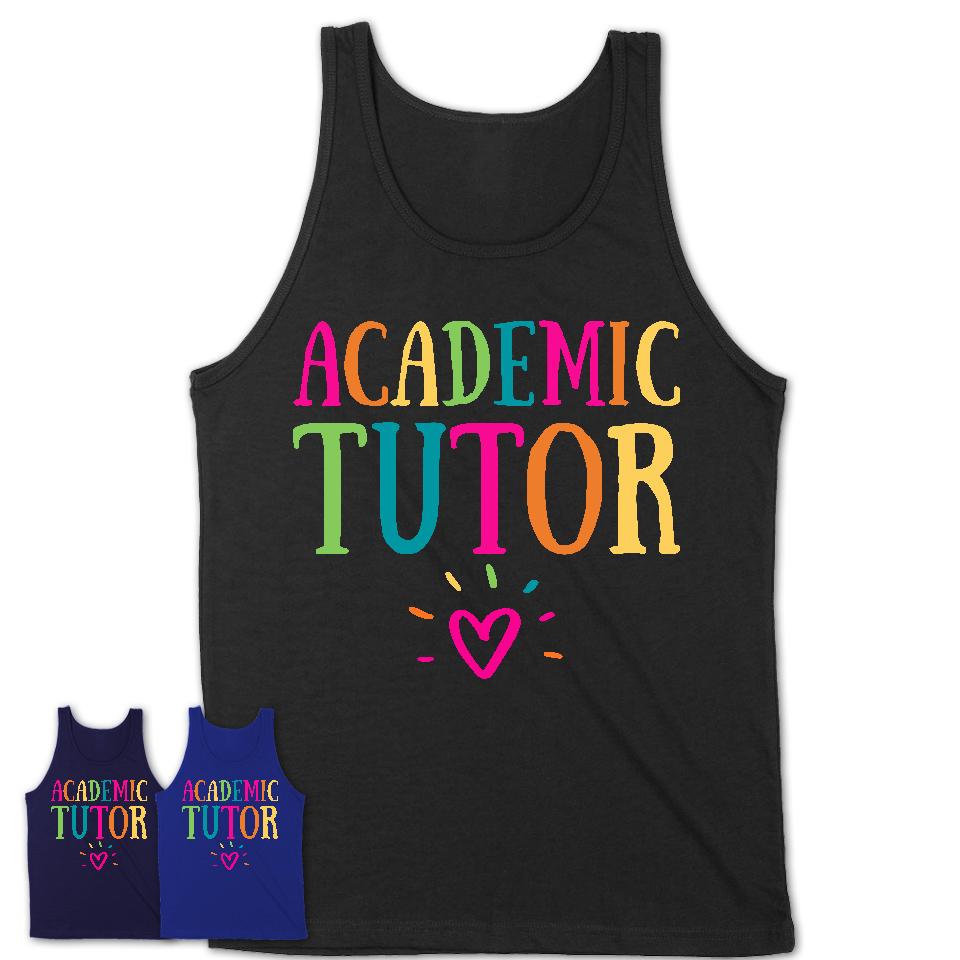 Academic Tutor Rainbow Lettering Heart Shirt, Employee Appreciation Gifts