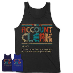 Account Clerk Definition Vintage Retro Colors Shirt, Coworker Birthday Gift TShirt