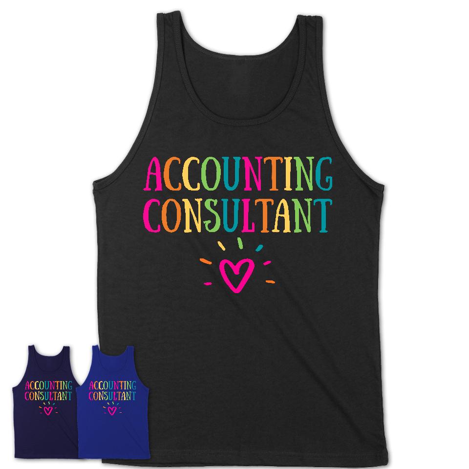 Accounting Consultant Rainbow Lettering Heart Shirt, Employee Appreciation Gifts