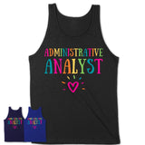 Administrative Analyst Rainbow Lettering Heart Shirt, Employee Appreciation Gifts