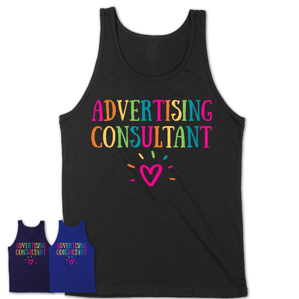 Advertising Consultant Rainbow Lettering Heart Shirt, Employee Appreciation Gifts