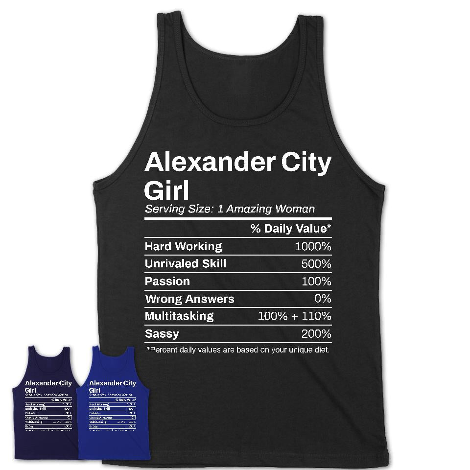 Alexander City Girl Alabama Nutrition Facts Proud Vintage Sport Born Living City Home Roots USA Gift Women T-Shirt