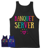 Banquet Server Rainbow Lettering Heart Shirt, Employee Appreciation Gifts