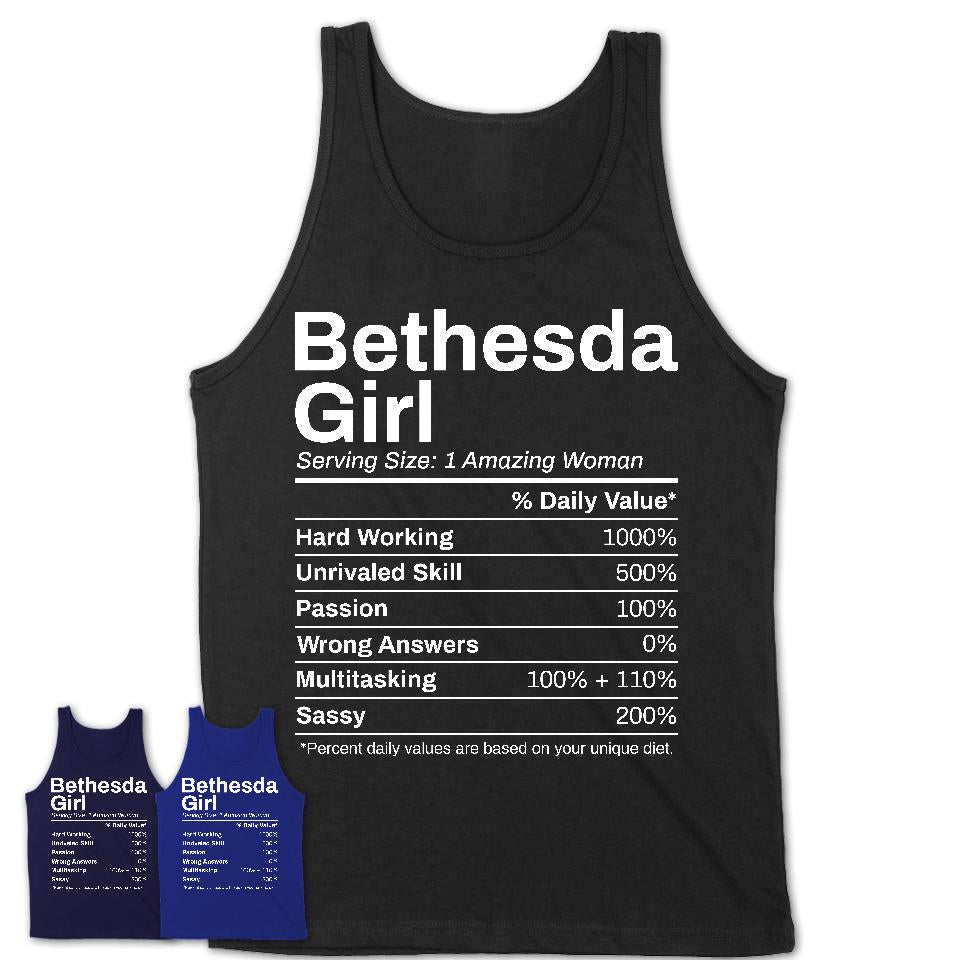 Bethesda Girl Maryland Nutrition Facts Proud Vintage Sport Born Living City Home Roots USA Gift Women T-Shirt