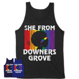 Black Girl She From Downers Grove Illinois Shirt LGBT Pride Gift