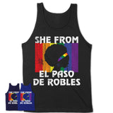 Black Girl She From El Paso de Robles California Shirt LGBT Pride Gift