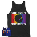 Black Girl She From Florida City Florida Shirt LGBT Pride Gift