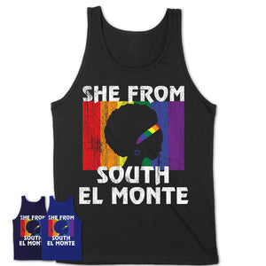 Black Girl She From South El Monte California Shirt LGBT Pride Gift