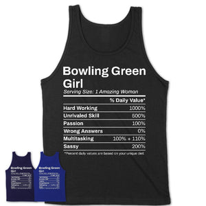 Bowling Green Girl Kentucky Nutrition Facts Proud Vintage Sport Born Living City Home Roots USA Gift Women T-Shirt