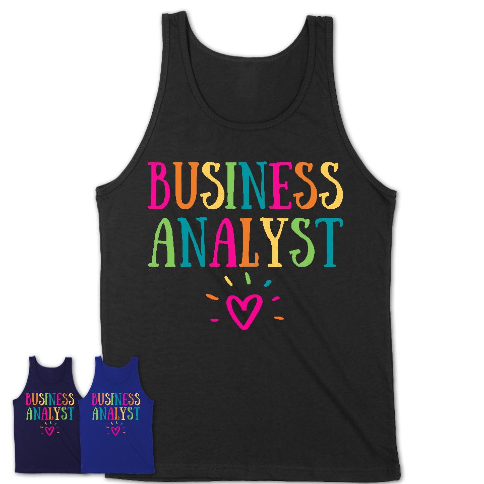 Business Analyst Rainbow Lettering Heart Shirt, Employee Appreciation Gifts