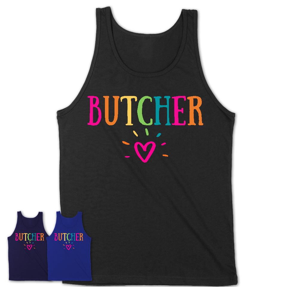Butcher Rainbow Lettering Heart Shirt, Employee Appreciation Gifts