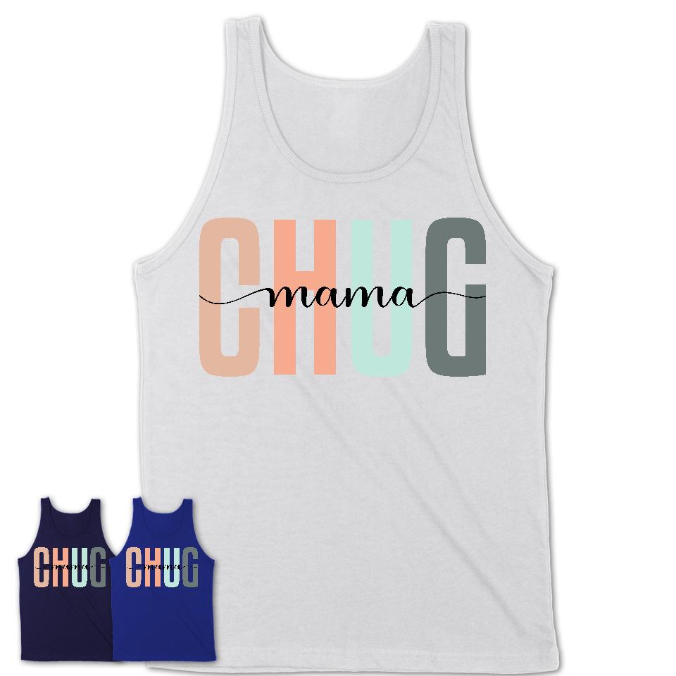 Chug Mama Shirt, Mom Of Chug Shirt, Dog Mom Gifts