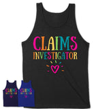 Claims Investigator Rainbow Lettering Heart Shirt, Employee Appreciation Gifts