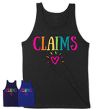 Claims Rainbow Lettering Heart Shirt, Employee Appreciation Gifts
