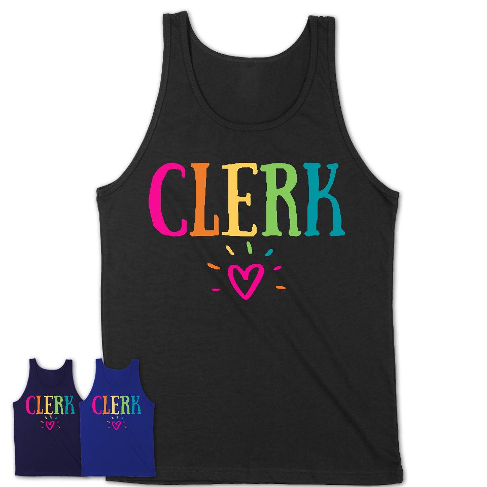 Clerk Rainbow Lettering Heart Shirt, Employee Appreciation Gifts
