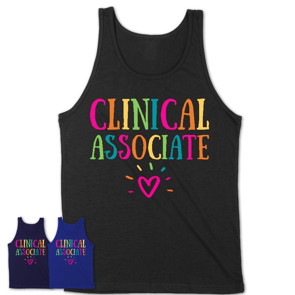 Clinical Associate Rainbow Lettering Heart Shirt, Employee Appreciation Gifts