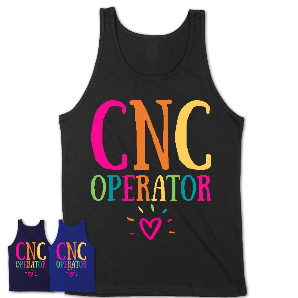 Cnc Operator Rainbow Lettering Heart Shirt, Employee Appreciation Gifts