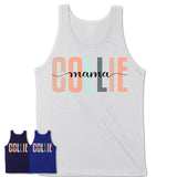 Collie Mama Shirt, Mom Of Collie Shirt, Dog Mom Gifts