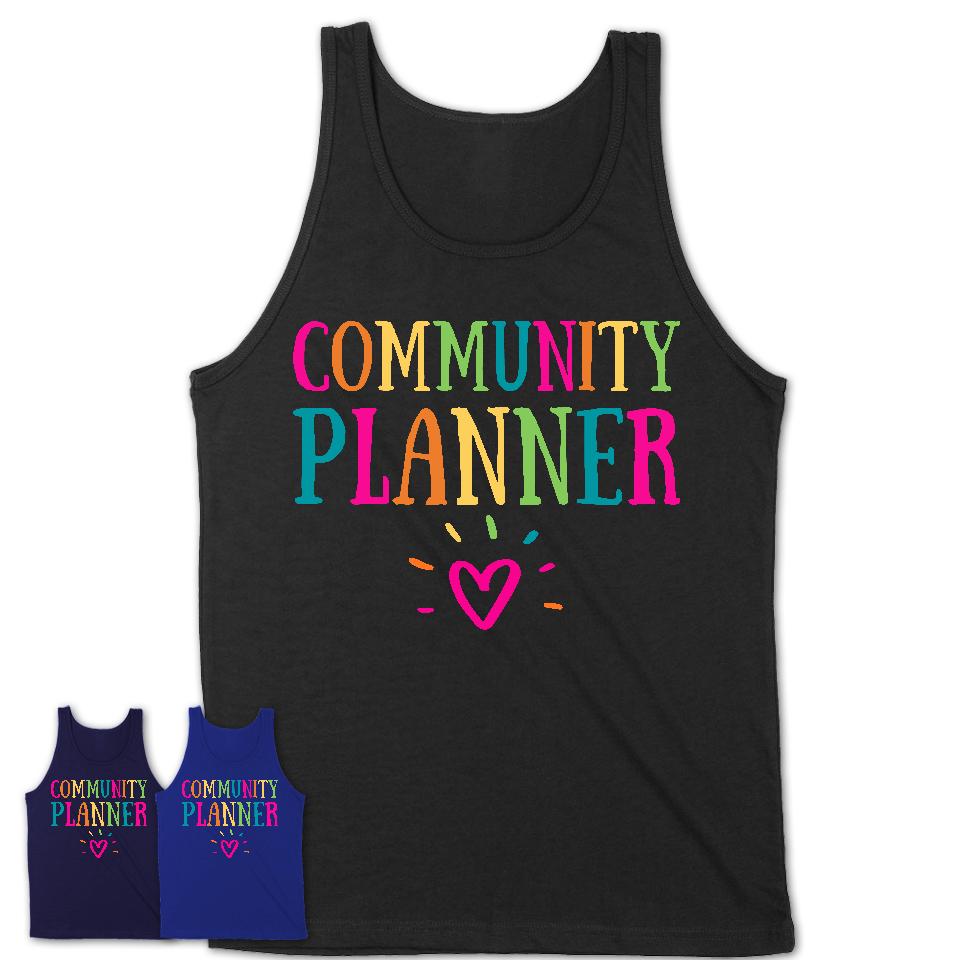 Community Planner Rainbow Lettering Heart Shirt, Employee Appreciation Gifts