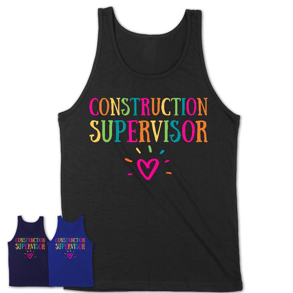 Construction Supervisor Rainbow Lettering Heart Shirt, Employee Appreciation Gifts