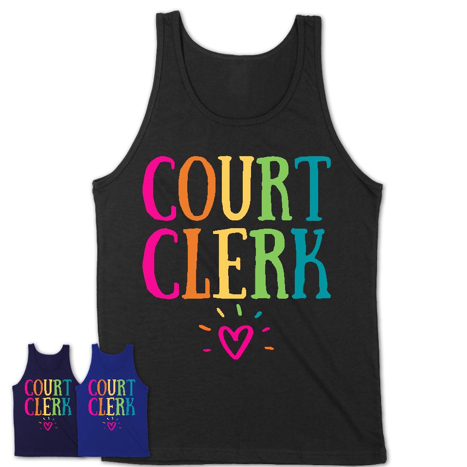 Court Clerk Rainbow Lettering Heart Shirt, Employee Appreciation Gifts