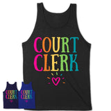 Court Clerk Rainbow Lettering Heart Shirt, Employee Appreciation Gifts
