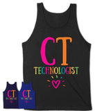 Ct Technologist Rainbow Lettering Heart Shirt, Employee Appreciation Gifts