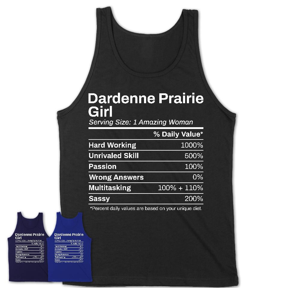 Dardenne Prairie Girl Missouri Nutrition Facts Proud Vintage Sport Born Living City Home Roots USA Gift Women T-Shirt