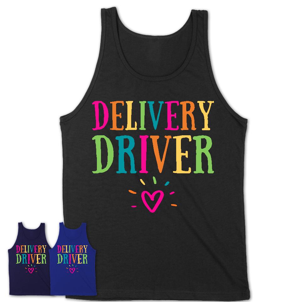 Delivery Driver Rainbow Lettering Heart Shirt, Employee Appreciation Gifts