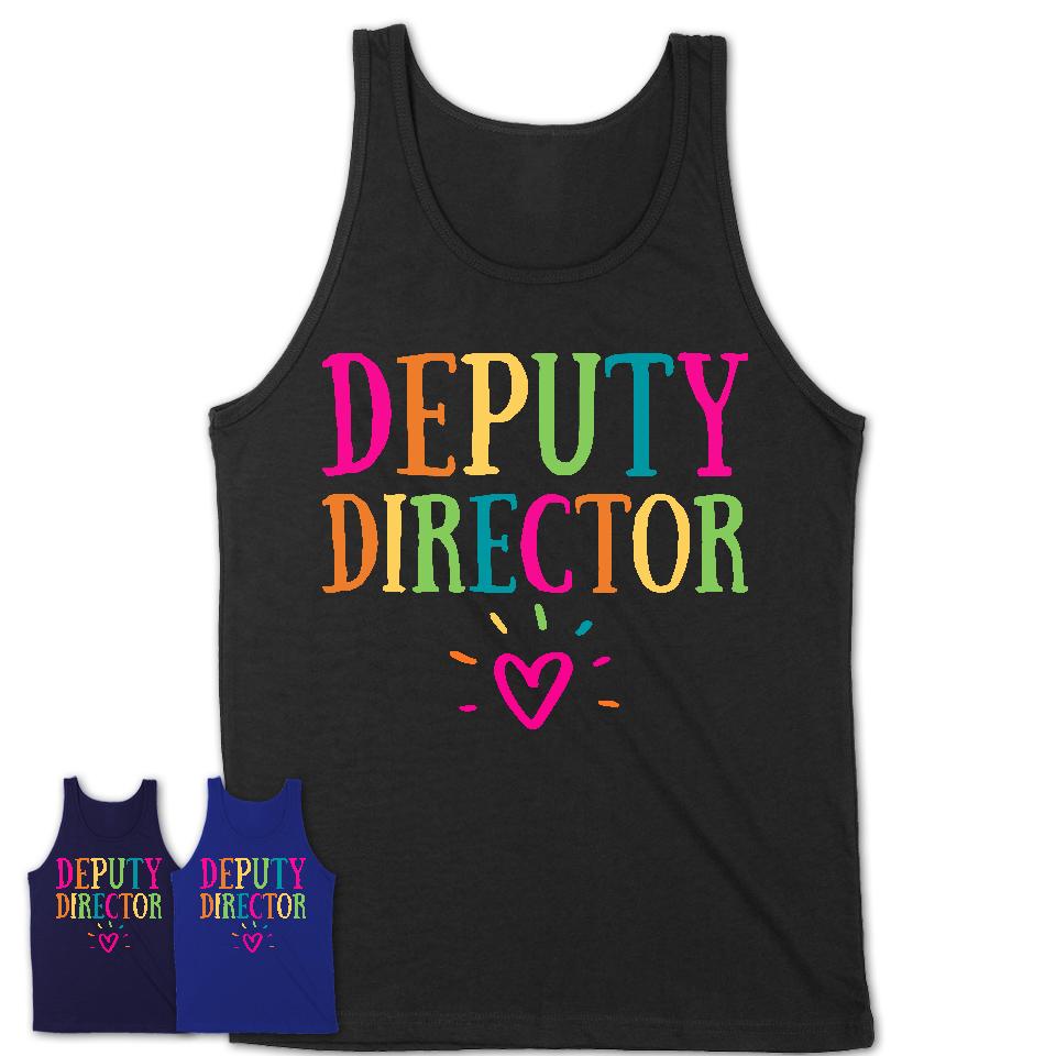 Deputy Director Rainbow Lettering Heart Shirt, Employee Appreciation Gifts