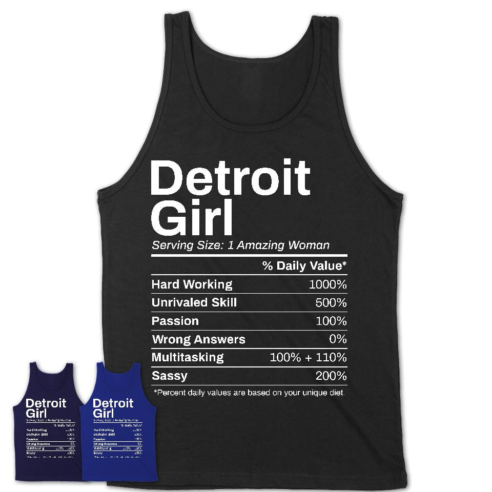 Detroit Girl Michigan Nutrition Facts Proud Vintage Sport Born Living City Home Roots USA Gift Women T-Shirt