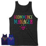 Ecommerce Manager Rainbow Lettering Heart Shirt, Employee Appreciation Gifts