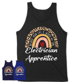 Electrician Apprentice Because Your Life Worth My Time Rainbow T-Shirt