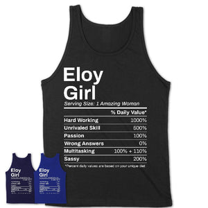 Eloy Girl Arizona Nutrition Facts Proud Vintage Sport Born Living City Home Roots USA Gift Women T-Shirt