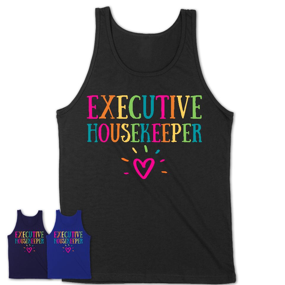 Executive Housekeeper Rainbow Lettering Heart Shirt, Employee Appreciation Gifts