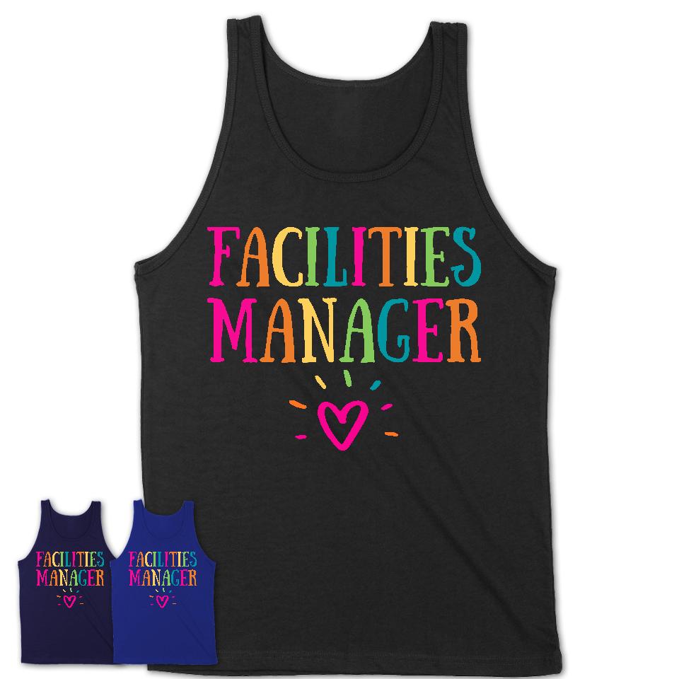 Facilities Manager Rainbow Lettering Heart Shirt, Employee Appreciation Gifts