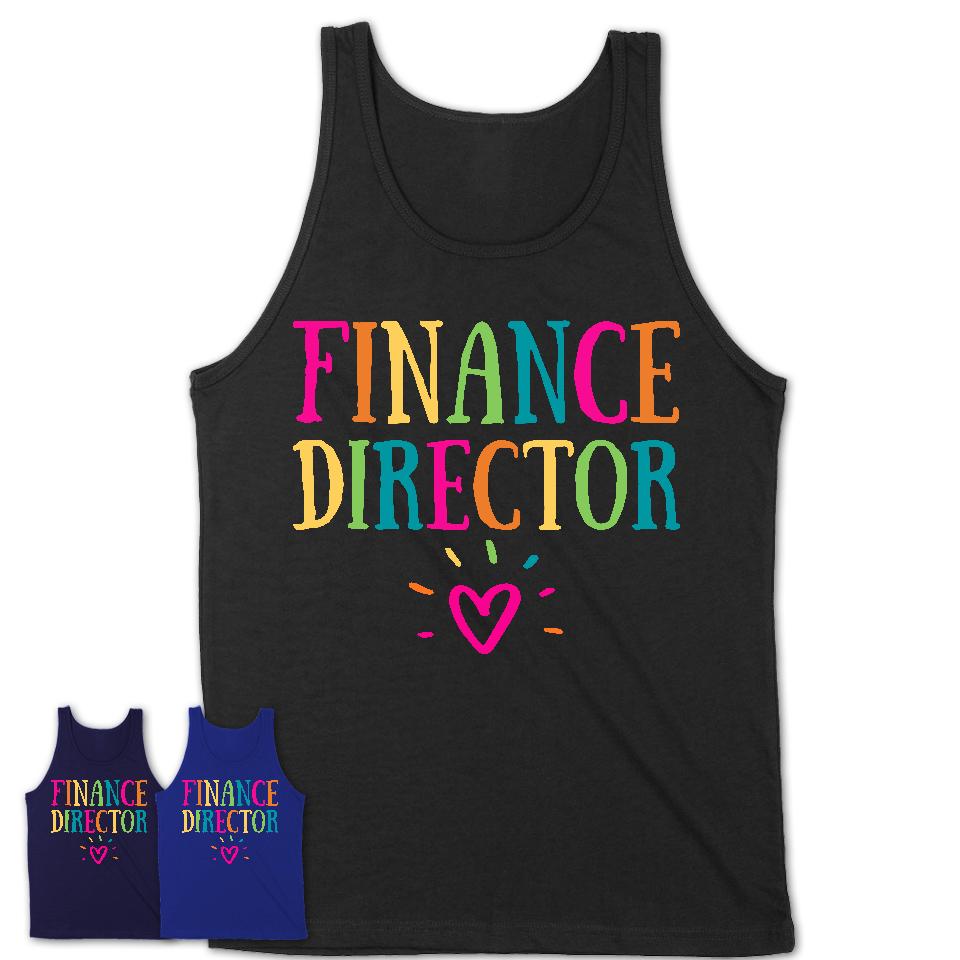 Finance Director Rainbow Lettering Heart Shirt, Employee Appreciation Gifts