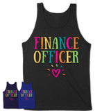Finance Officer Rainbow Lettering Heart Shirt, Employee Appreciation Gifts