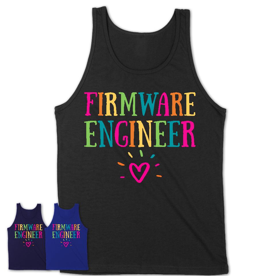 Firmware Engineer Rainbow Lettering Heart Shirt, Employee Appreciation Gifts