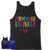 Firmware Engineer Rainbow Lettering Heart Shirt, Employee Appreciation Gifts