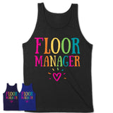 Floor Manager Rainbow Lettering Heart Shirt, Employee Appreciation Gifts