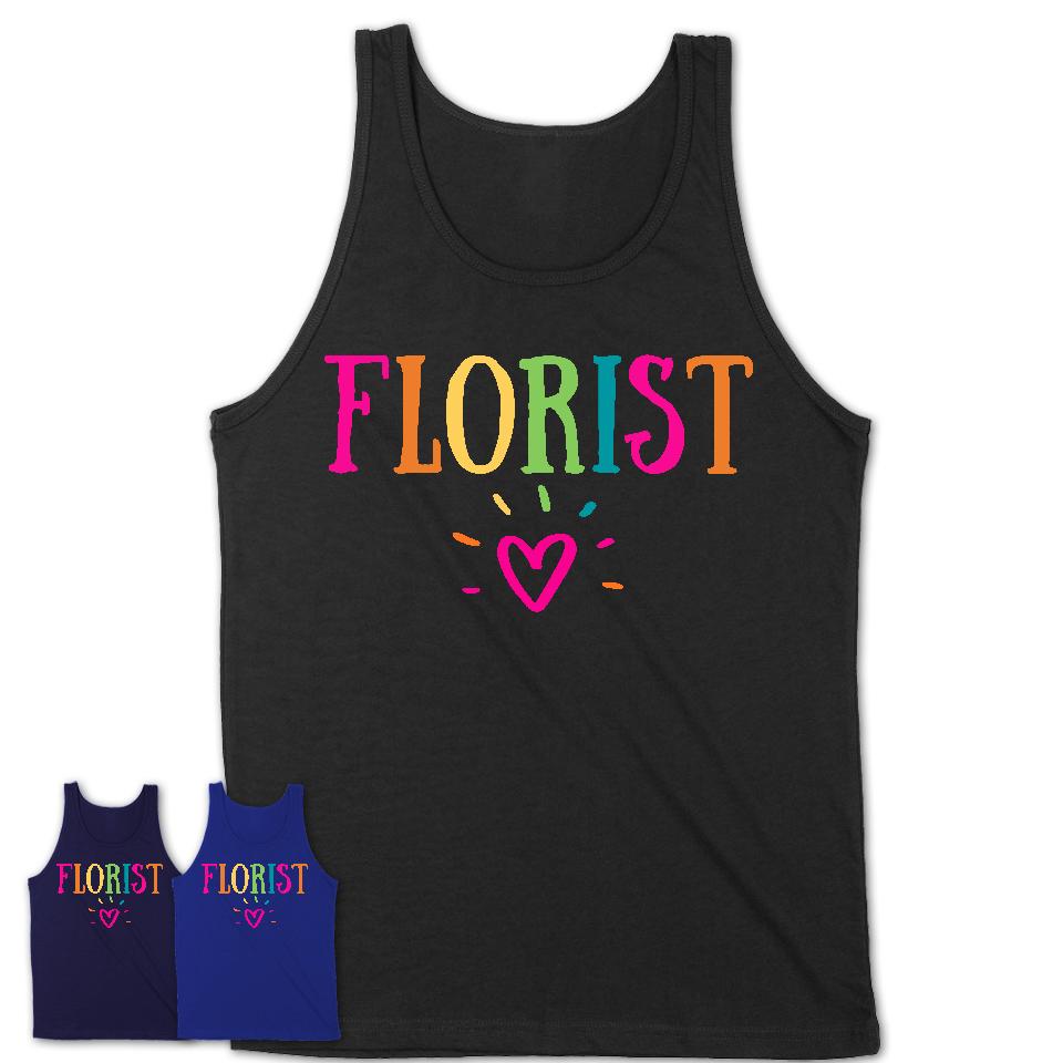 Florist Rainbow Lettering Heart Shirt, Employee Appreciation Gifts