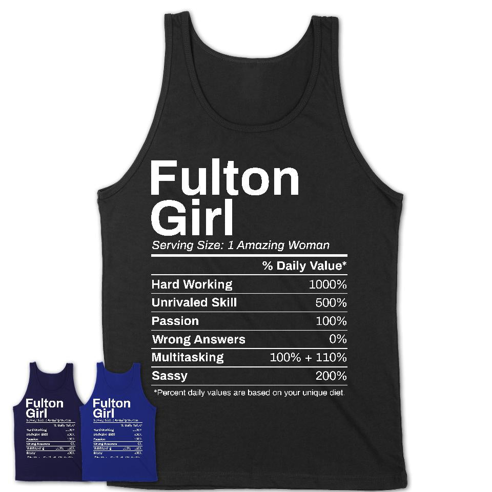 Fulton Girl Missouri Nutrition Facts Proud Vintage Sport Born Living City Home Roots USA Gift Women T-Shirt