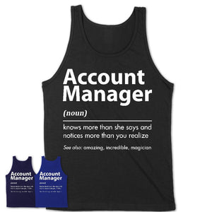 Funny Account Manager Definition Shirt, New Job Gift for Account Manager, Coworker Gift Idea